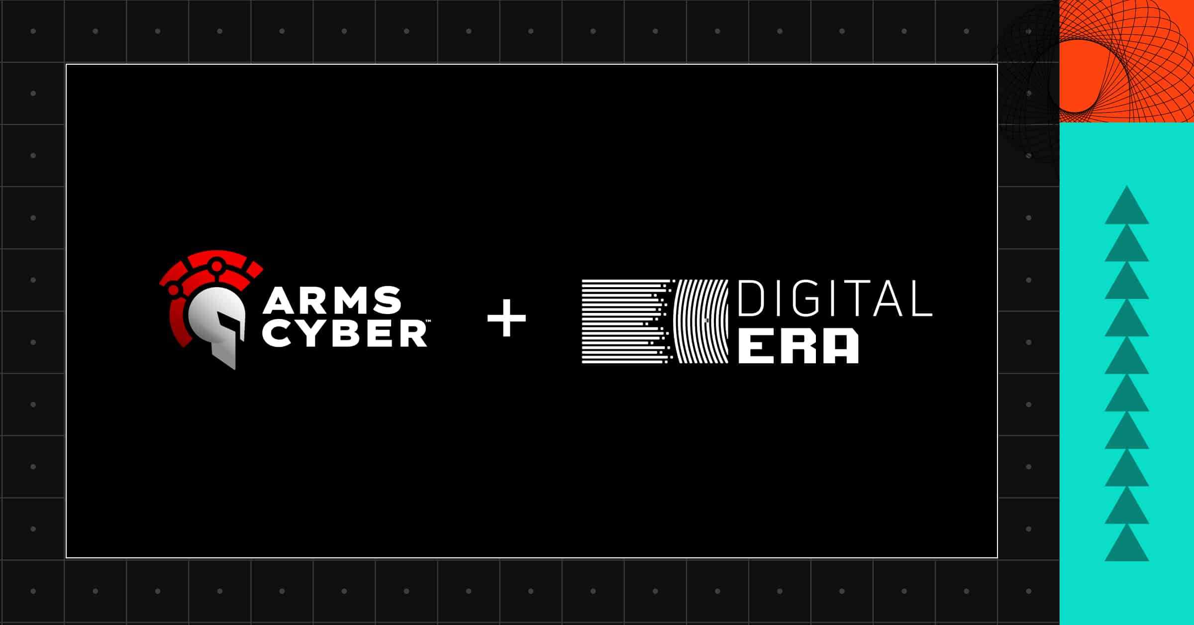 Arms Cyber and DigitalEra Group Partner to Strengthen Cybersecurity Defense Across the Americas